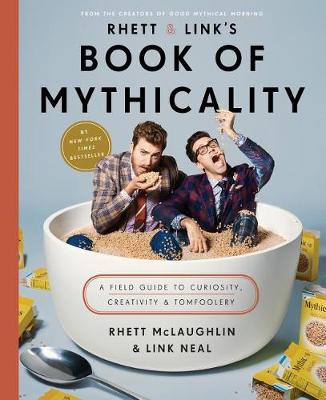 Rhett and Link's Book of Mythicality book