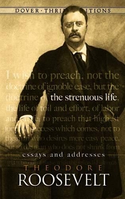 The Strenuous Life by Theodore Roosevelt