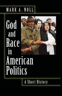 God and Race in American Politics book