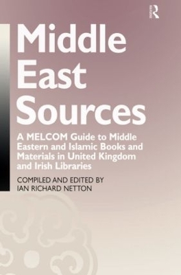 Middle East Sources by Ian Richard Netton