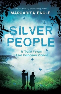 Silver People: A Tale From The Panama Canal book