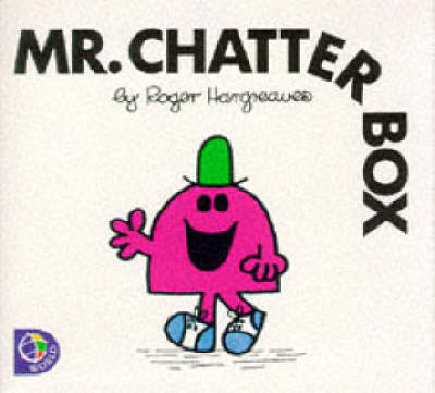 Mr. Chatterbox by Roger Hargreaves
