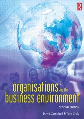 Organisations and the Business Environment by Tom Craig