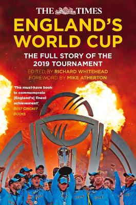 The Times England's World Cup: The Full Story of the 2019 Tournament by Richard Whitehead
