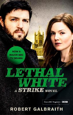 Lethal White: Cormoran Strike Book 4 book