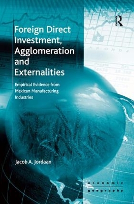 Foreign Direct Investment, Agglomeration and Externalities book