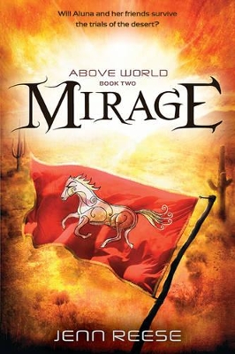Above World 2: Mirage by Jenn Reese