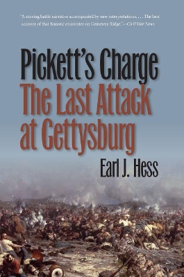 Pickett's Charge--The Last Attack at Gettysburg book