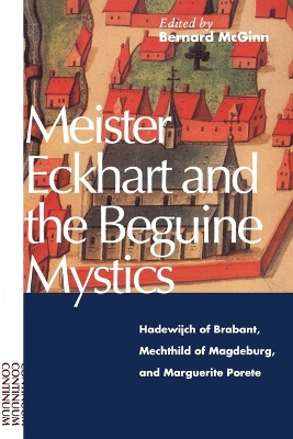 Meister Eckhart and Beguine Mystics book