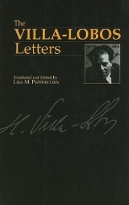 Villa-Lobos Letters book