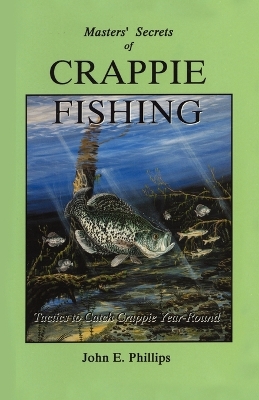 Masters' Secrets of Crappie Fishing book