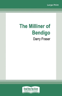 The Milliner of Bendigo book