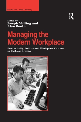 Managing the Modern Workplace by Alan Booth