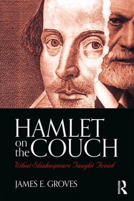 Hamlet on the Couch by James E. Groves