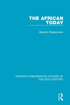 African Today by Diedrich Westermann