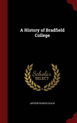 History of Bradfield College book
