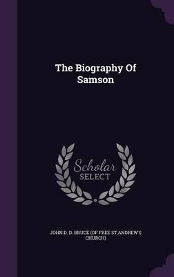 The Biography Of Samson book