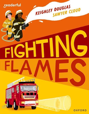 Readerful Independent Library: Oxford Reading Level 10: Fighting Flames book