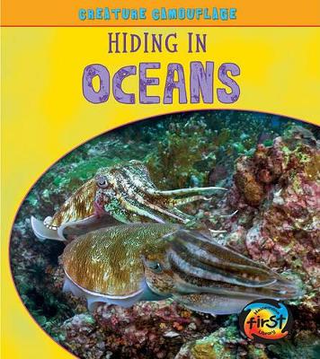 Hiding in Oceans by Deborah Underwood
