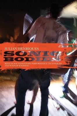 Sonic Bodies by Professor Julian Henriques