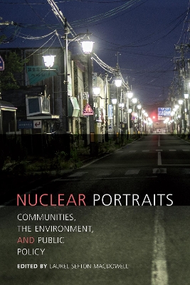 Nuclear Portraits by Laurel Sefton Macdowell