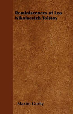 Reminiscences of Leo Nikolaevich Tolstoy book
