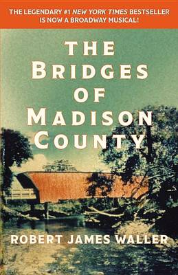 The The Bridges of Madison County by Robert James Waller