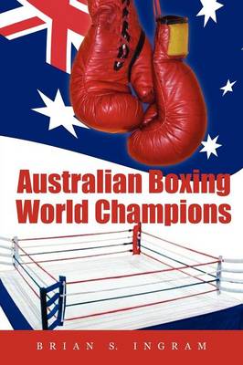 Australian Boxing World Champions book