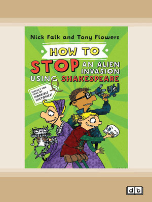 How To Stop an Alien Invasion Using Shakespeare book