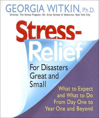 Stress Relief for Disasters Great and Small book