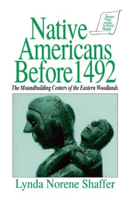 Native Americans Before 1492 by Lynda N. Shaffer