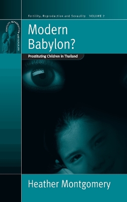 Modern Babylon?: Prostituting Children in Thailand book