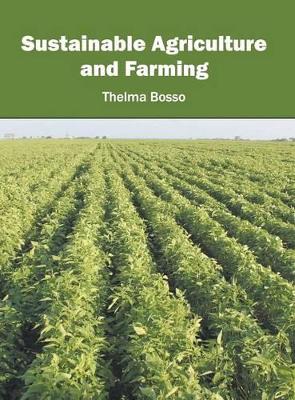 Sustainable Agriculture and Farming book