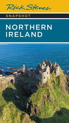 Rick Steves Snapshot Northern Ireland (Seventh Edition) book