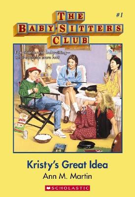 BabySitters Club #1: Kristy's Great Idea book