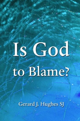 Is God to Blame?: The Problem of Evil Revisited book