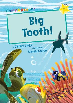 Big Tooth!: (Yellow Early Reader) book