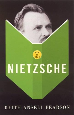 How to Read: Nietzsche by Keith Ansell Pearson