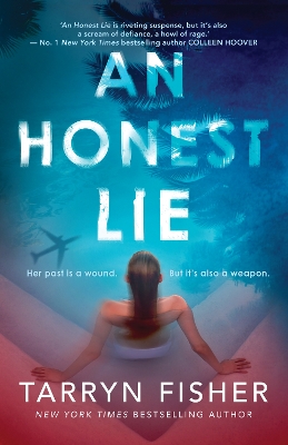 An Honest Lie by Tarryn Fisher