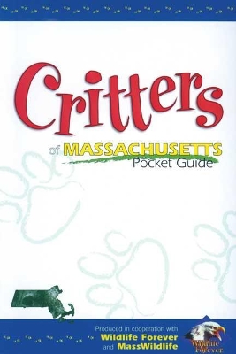 Critters of Massachusetts Pocket Guide book