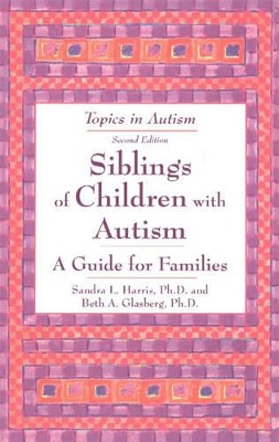 Siblings of Children with Autism book