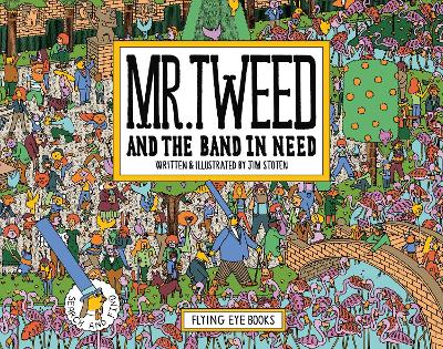 Mr Tweed and the Band in Need by Jim Stoten