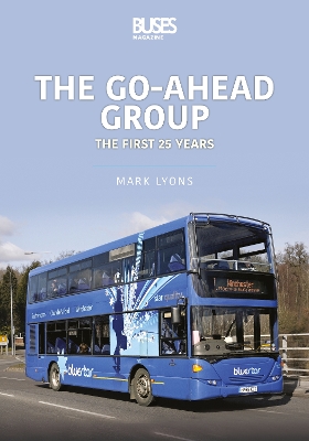 The Go-Ahead Group: The First 25 Years book