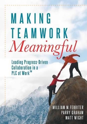 Making Teamwork Meaningful book