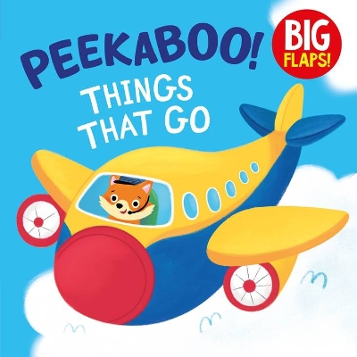 Peekaboo Things that Go (Big Flaps) book