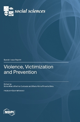 Violence, Victimization and Prevention book