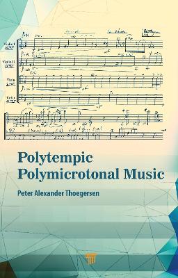 Polytempic Polymicrotonal Music book