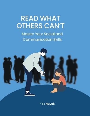 Read What Others Can't: Master Your Social and Communication Skills book