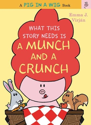 What This Story Needs Is a Munch and a Crunch book