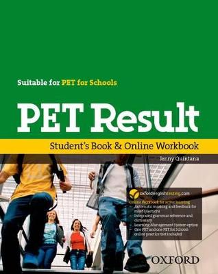 PET Result:: Student's Book & Online Workbook by Jenny Quintana